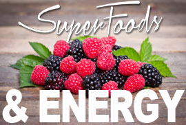 Boost your energy with super foods