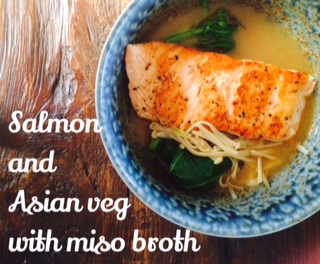 Salmon with Asian veg in a miso broth